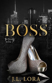 Boss - The Trinity, #1