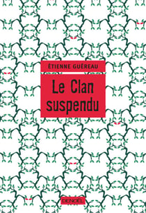 Le Clan suspendu