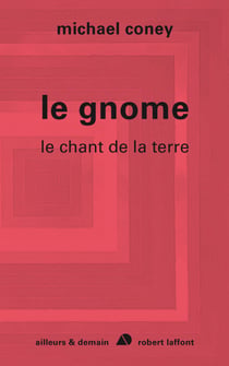 Le gnome - Le chant de la terre - tome 4 - NE - Cycle Le chant de la terre - tome 4