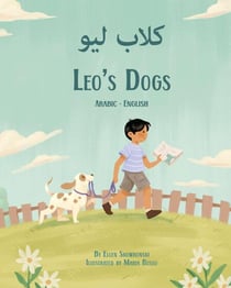 Leo's Dogs (Arabic-English) - Language Lizard Bilingual Living in Harmony