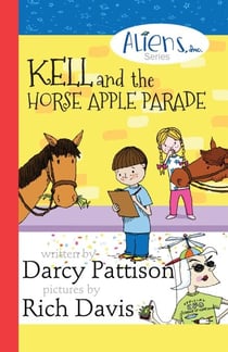 Kell and the Horse Apple Parade - The Aliens Inc., #2