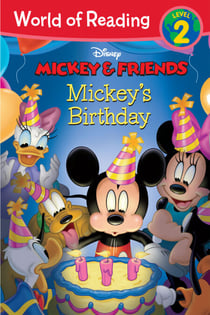 World of Reading Mickey &amp; Friends: Mickey's Birthday
