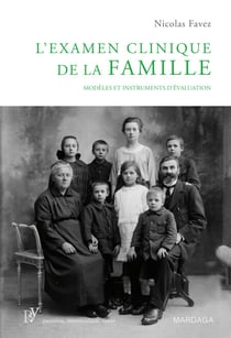 L'examen clinique de la famille - Modèles et instruments d'évaluation