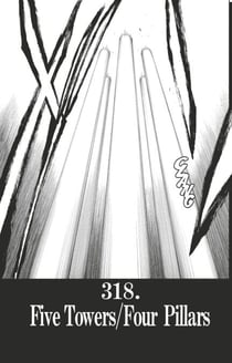 Bleach - T37 - Chapitre 318 - Five Towers / Four Pillars