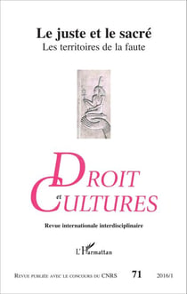 Le juste et le sacré - Les territoires de la faute