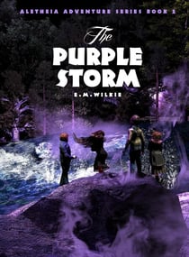The Purple Storm - Aletheia Adventure Series, #2