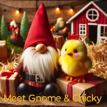 Meet Gnome &amp; Chicky - Gnome and Chicky, #1