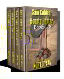 Sam Colder: Bounty Hunter Books 5-8 - Sam Colder: Bounty Hunter