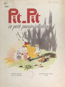 Pit-Pit - Le petit poussin vagabond