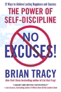No Excuses! - The Power of Self-Discipline