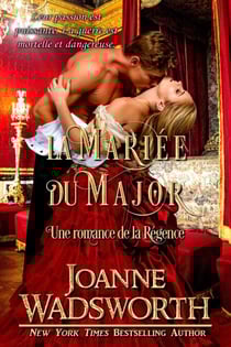 La Mariée du Major: Une romance de la Régence - Les Mariées de la Régence, #3