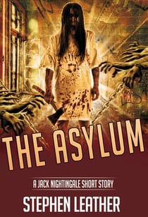 The Asylum (A Jack Nightingale Short Story)