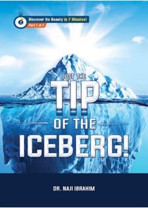 Just The Tip of the Iceberg! - Islam Made Clear, #1