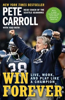 Win Forever - Live, Work, and Play Like a Champion