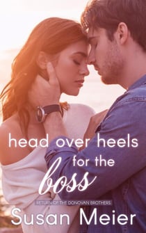 Head Over Heels for the Boss - Return of the Donovan Brothers, #3