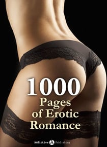 1000 Pages of Erotic Romance