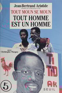 Tout moun se moun - Tout homme est un homme