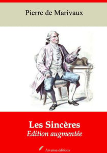 Les Sincères – suivi d'annexes - Nouvelle édition 2019