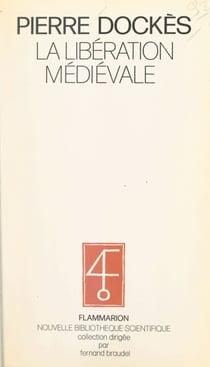 La libération médiévale