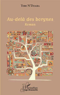 Au-delà des borgnes - Roman