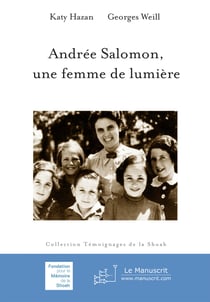 Andrée Salomon, une femme de lumière