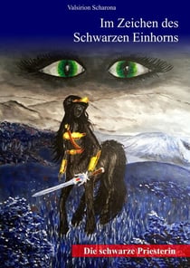 Im Zeichen des Schwarzen Einhorns - Die schwarze Priesterin