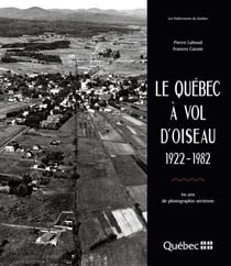 Le Québec à vol d'oiseau