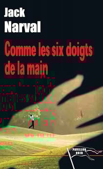 Comme les six doigts de la main