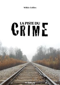 La piste du crime