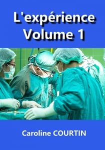 L'Expérience Volume 1 - Volume 1