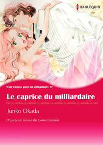 LE CAPRICE DU MILLIARDAIRE