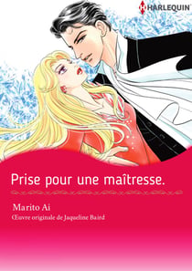 Prise pour une maîtresse.