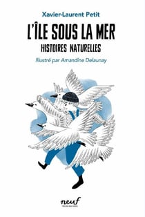 L'île sous la mer - Histoires naturelles
