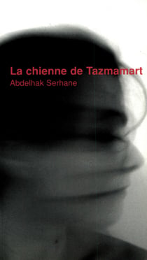 La chienne de Tazmamart