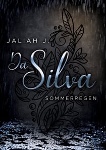 Da Silva 5 - Sommerregen