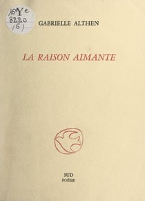 La raison aimante