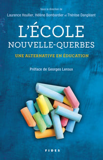 L’École Nouvelle-Querbes - Une alternative en éducation