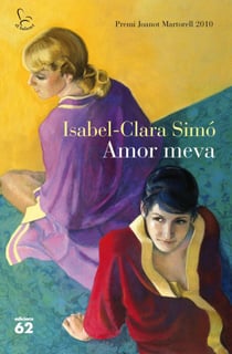 Amor meva - Premi Joanot Martorell 2010