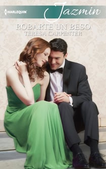 Robarte un beso - El mejor regalo para San Valentín, una novela de Harlequin