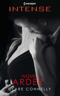 Hazme arder - El mejor regalo para San Valentín, una novela de Harlequin