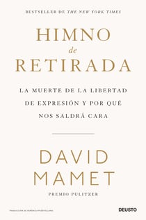 Himno de retirada - La muerte de la libertad de expresión y por qué nos saldrá cara