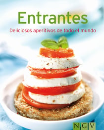 Entrantes - Nuestras 100 mejores recetas en un solo libro