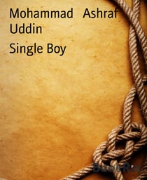 Single Boy - Single Boy written by Mohammad Ashraf Uddin