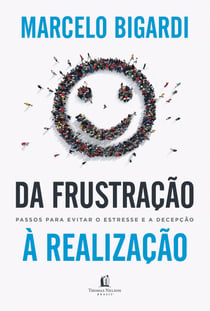Da frustração à realização