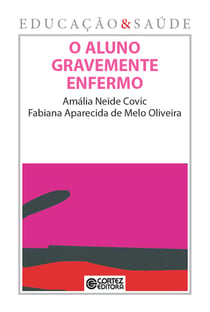 O aluno gravemente enfermo