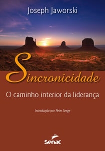Sincronicidade - o caminho interior da liderança