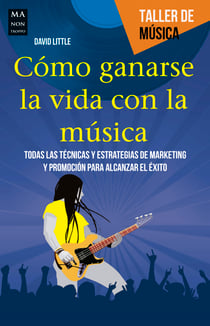 Cómo ganarse la vida con la música