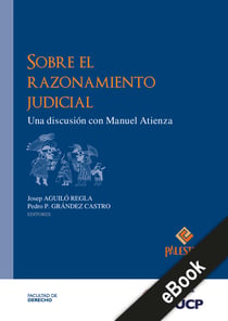 Sobre el razonamiento judicial - Una discusión con Manuel Atienza