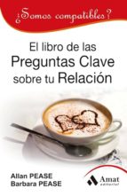 El libro de las preguntas clave sobre su relación - ¿Somos compatibles?
