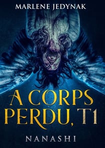 A corps perdu - Nanashi